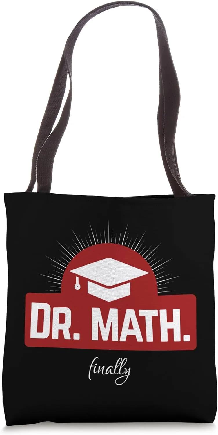 Dr. Math. finally - finally doctor's title Tote Bag